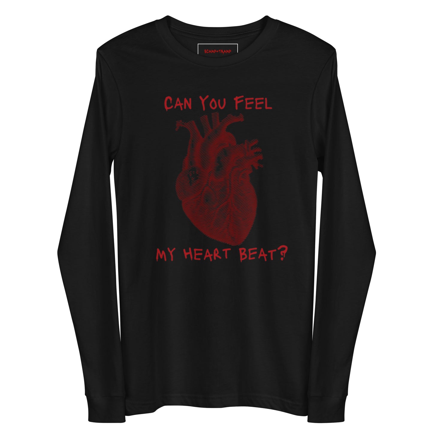 CAN YOU FEEL MY HEARTBEAT UNISEX LONG SLEEVE TEE