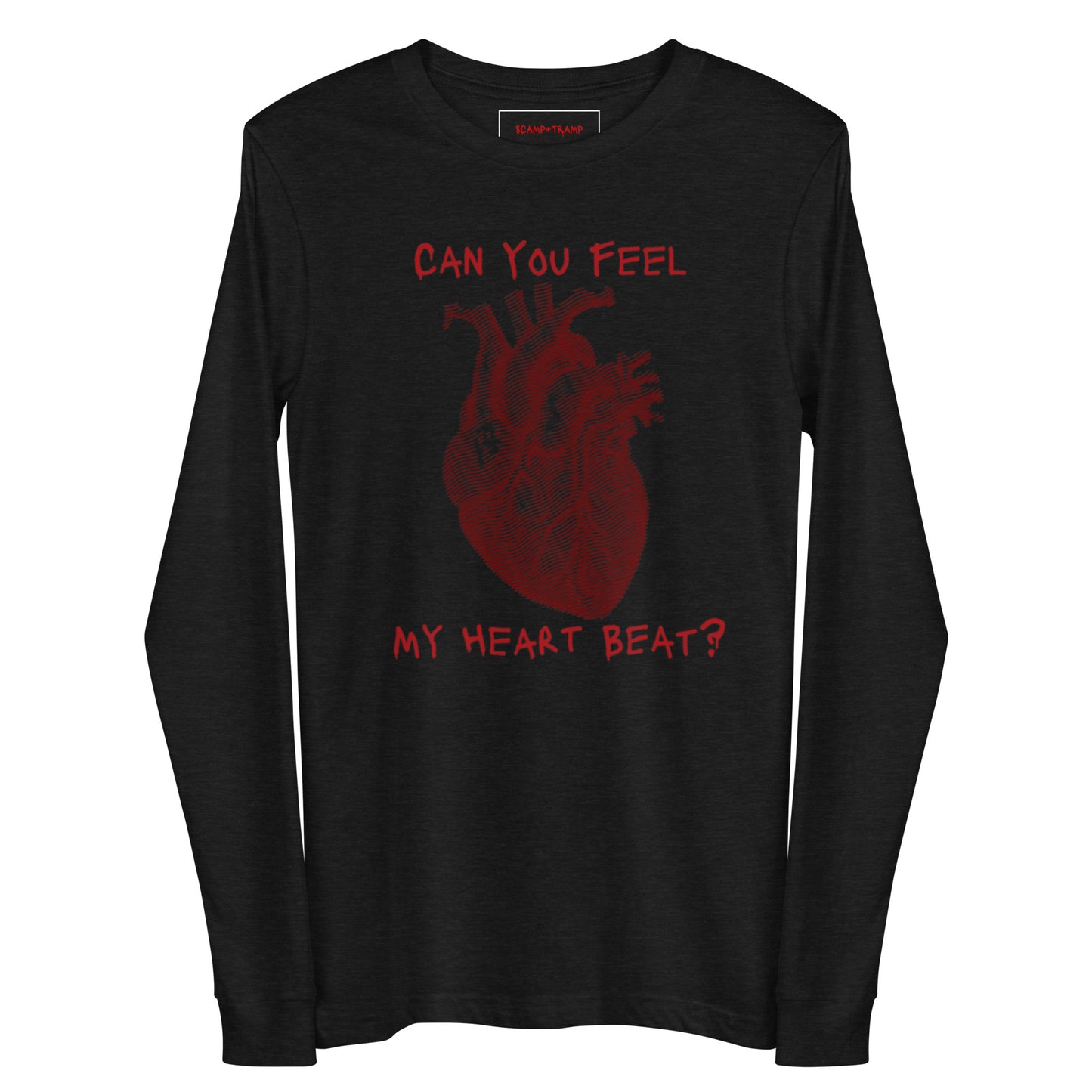 CAN YOU FEEL MY HEARTBEAT UNISEX LONG SLEEVE TEE