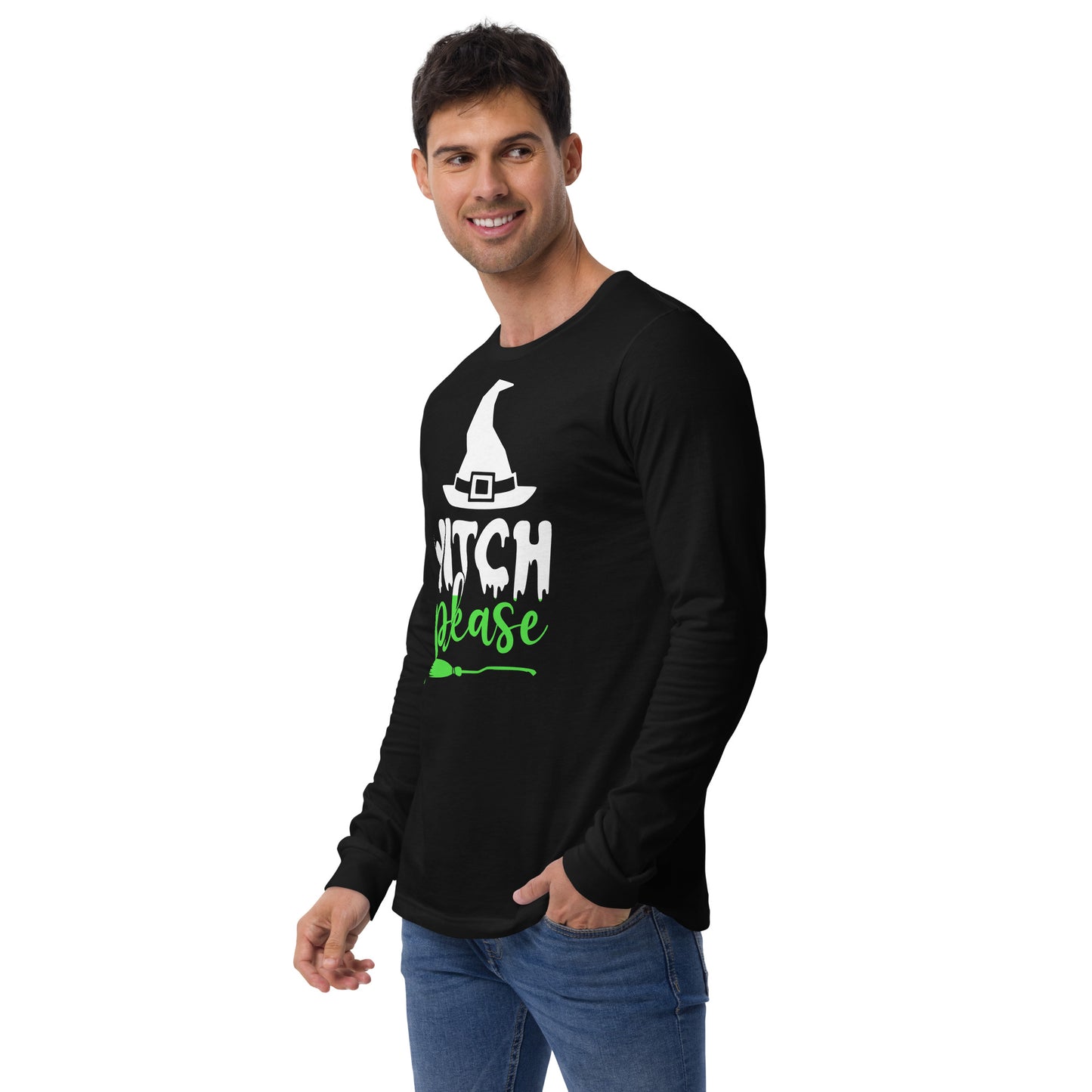 WITCH PLEASE UNISEX LONG SLEEVE TEE