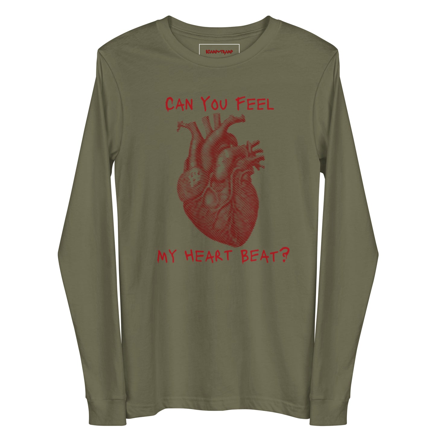 CAN YOU FEEL MY HEARTBEAT UNISEX LONG SLEEVE TEE