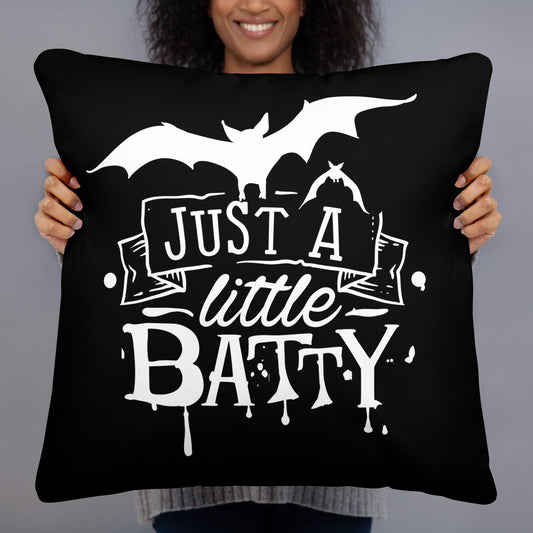JUST A LITTLE BATTY ACCENT PILLOW