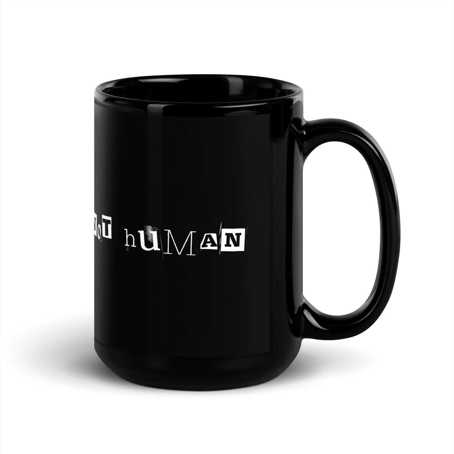 NOT HUMAN MUG