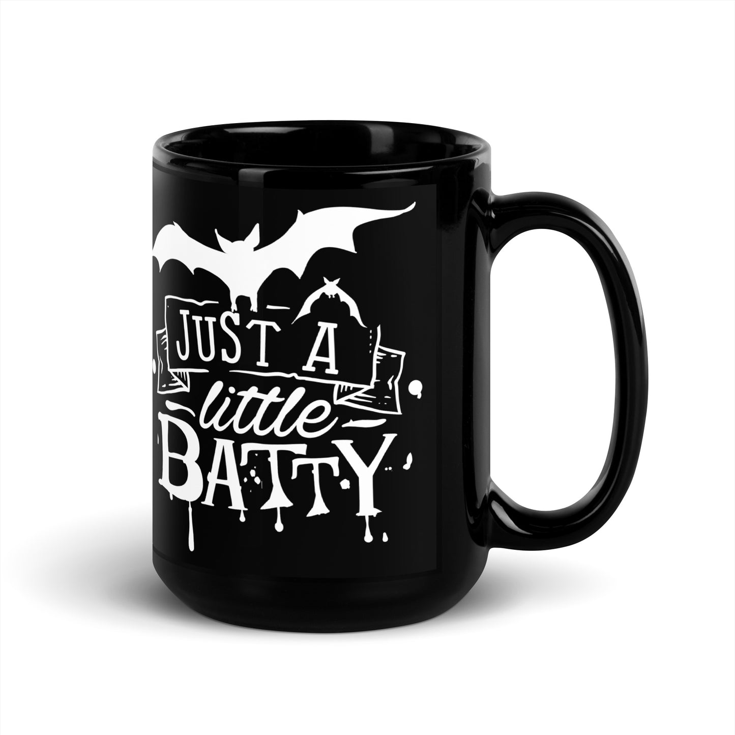 JUST A LITTLE BATTY MUG