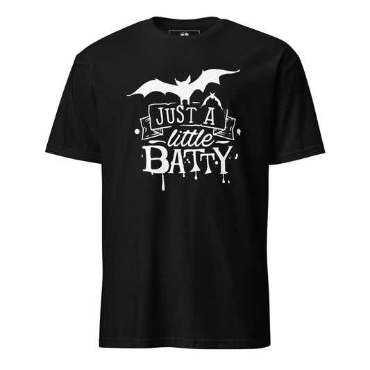JUST A LITTLE BATTY SHORT SLEEVE UNISEX TEE