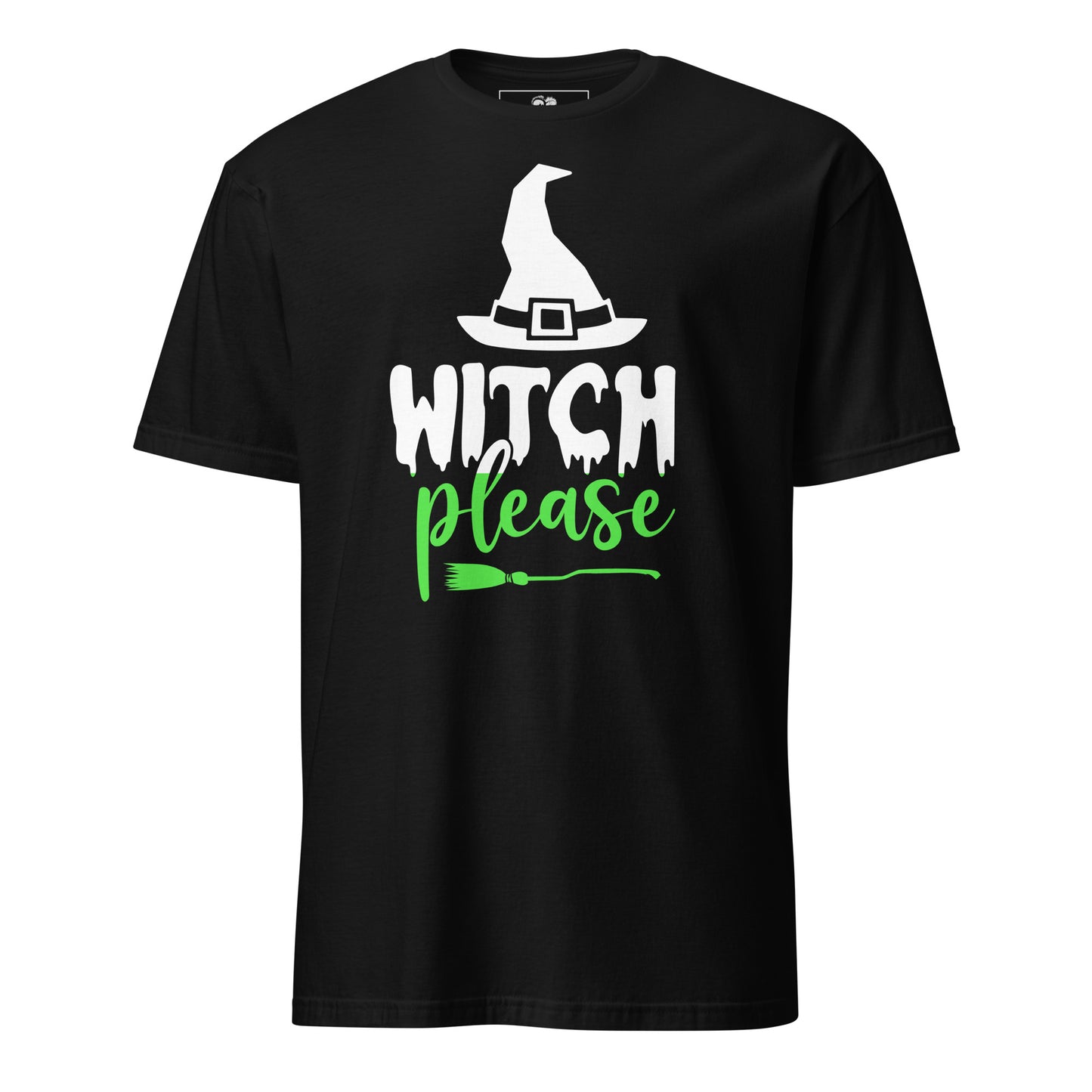 WITCH PLEASE SHORT SLEEVE UNISEX TEE