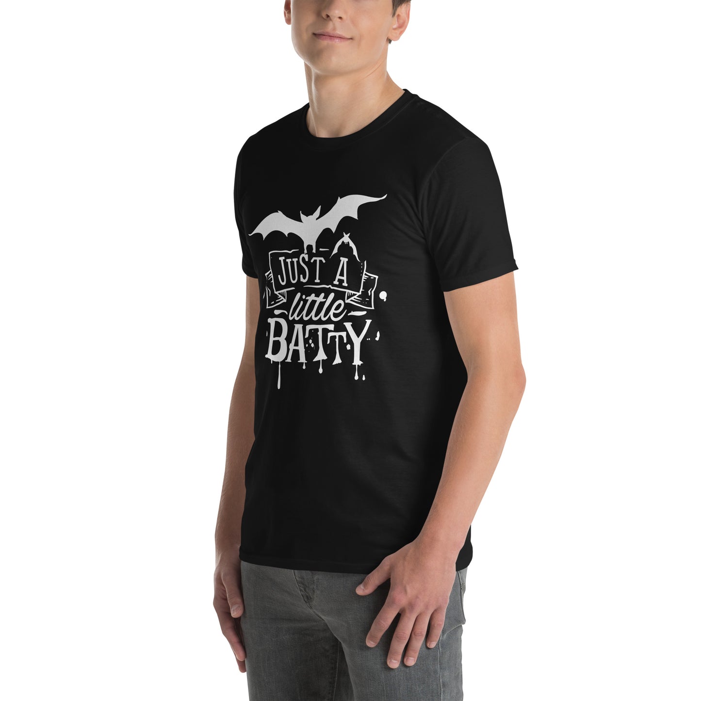 JUST A LITTLE BATTY SHORT SLEEVE UNISEX TEE