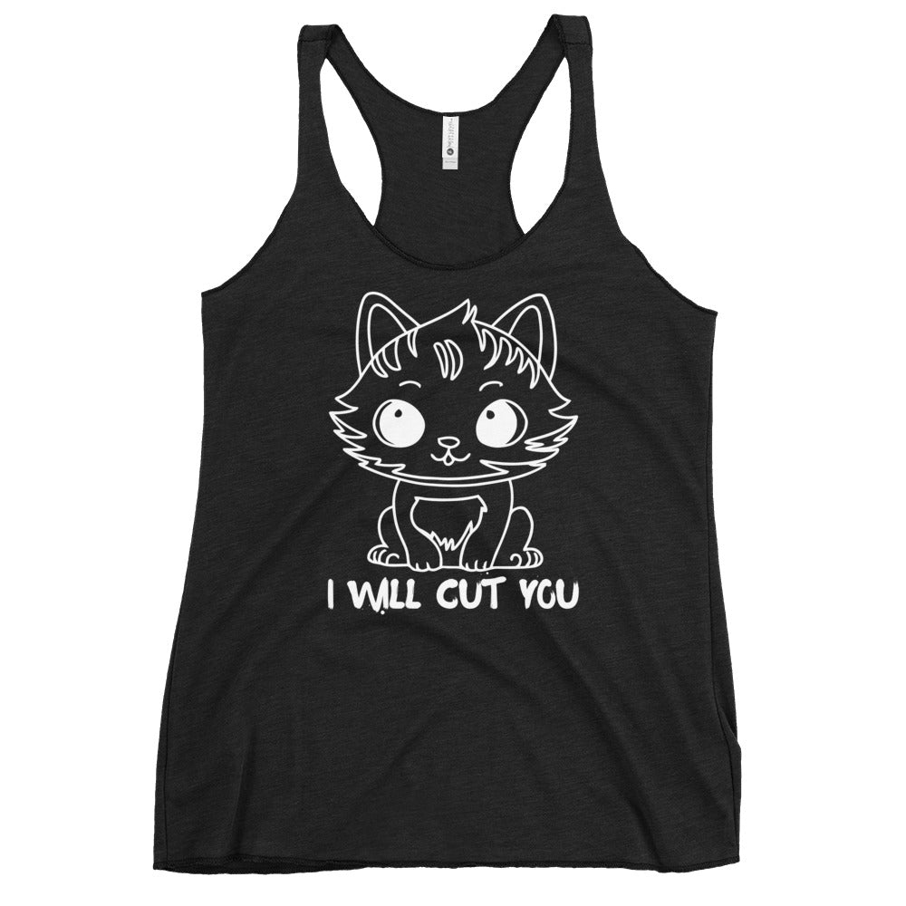 I WILL CUT YOU WOMEN'S RACERBACK TANK